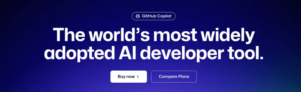 a page for GitHub CoPilot that sas the world's most widely adopted ai developer tool